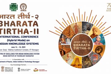 IIT Kharagpur conducts Bharata Tirtha II – an International Conference on Indian Knowledge System