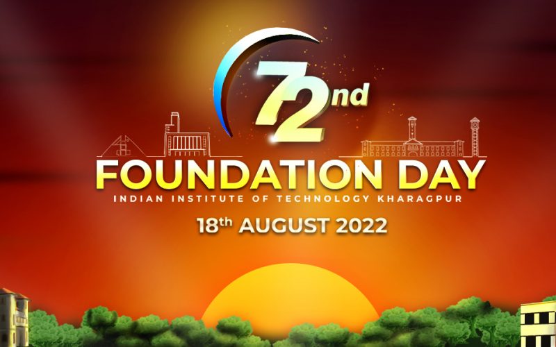 IIT Kharagpur celebrates its 72nd Foundation Day under the aegis of Azadi ka Amrit Mahotsav