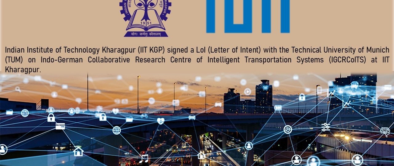 IIT KGP signs LoI with TUM