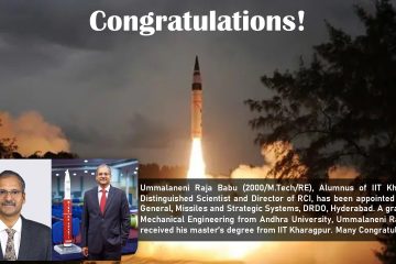 Dr. Ummalaneni Raja Babu, Alumnus of IIT Kharagpur appointed as the Director General, Missiles and Strategic Systems, DRDO, Hyderabad