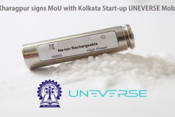 IIT Kharagpur Signs MoU with Uneverse Mobilty, a Kolkata based Startup, for the Development & Commercialization of Sodium Ion Batteries in India