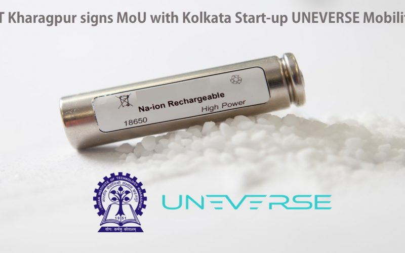 IIT Kharagpur Signs MoU with Uneverse Mobilty, a Kolkata based Startup, for the Development & Commercialization of Sodium Ion Batteries in India